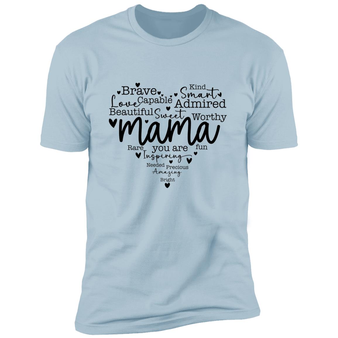 Mama Premium Short Sleeve T-Shirt