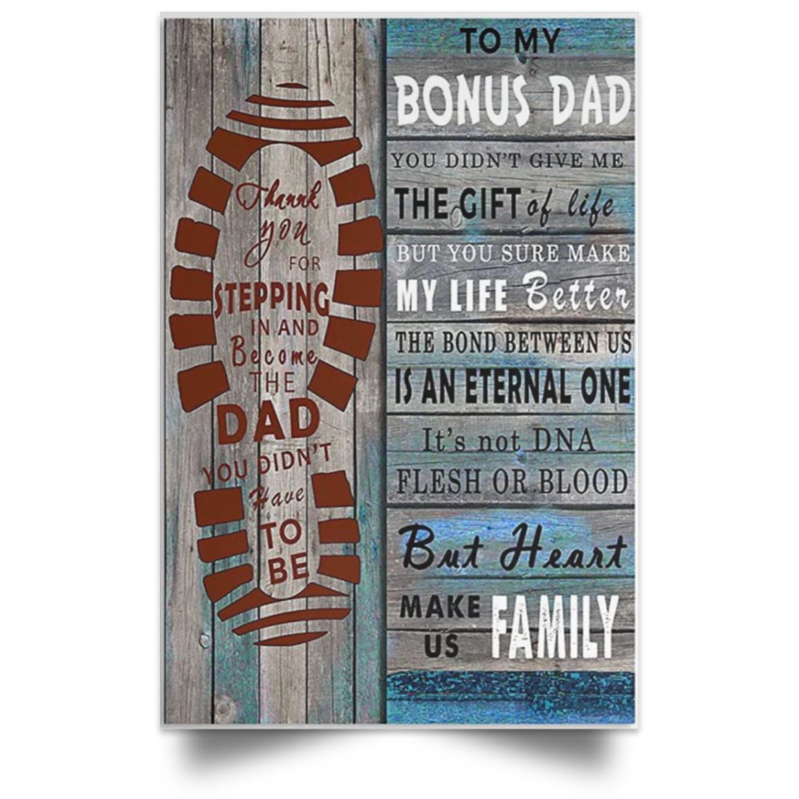 TO MY BONUS DAD POSTER NO FRAME