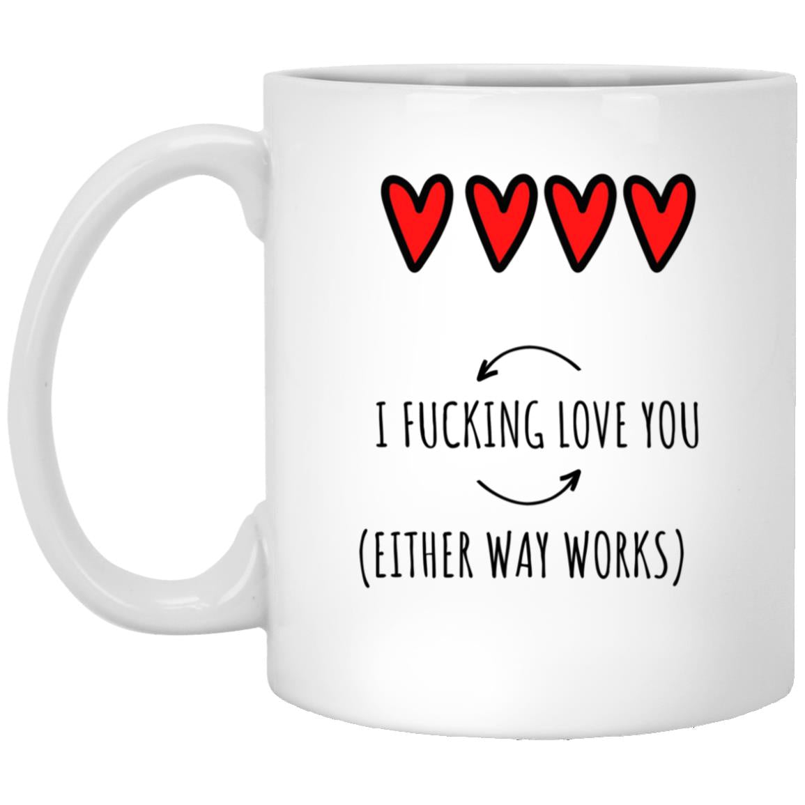 I Love You 11 oz. White Mug