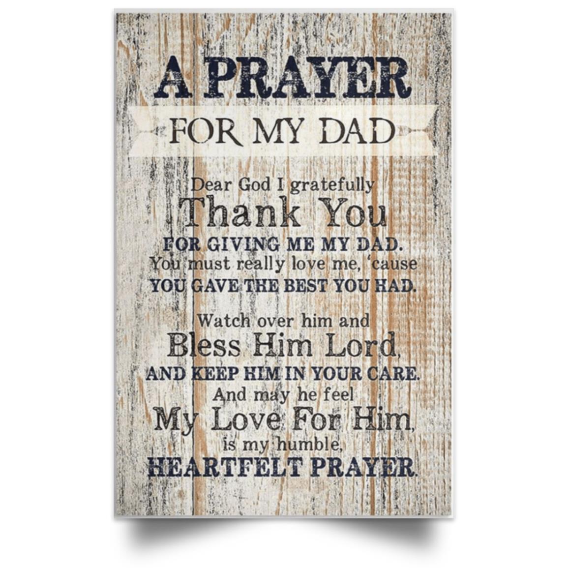 PRAYER FOR MY DAD POSTER NO FRAME  Satin Portrait Poster