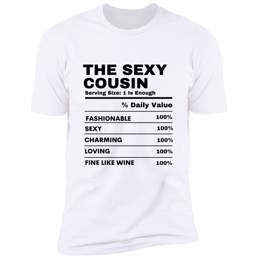 SEXY COUSIN Premium uni-sex  Short Sleeve T-Shirt