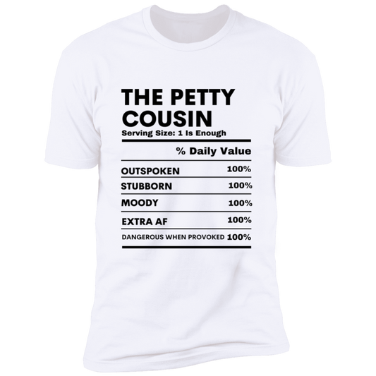 PETTY  COUSIN Premium uni-sex Short Sleeve T-Shirt