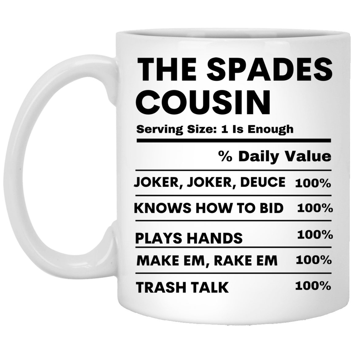 SPADES COUSIN 11 oz. White Mug