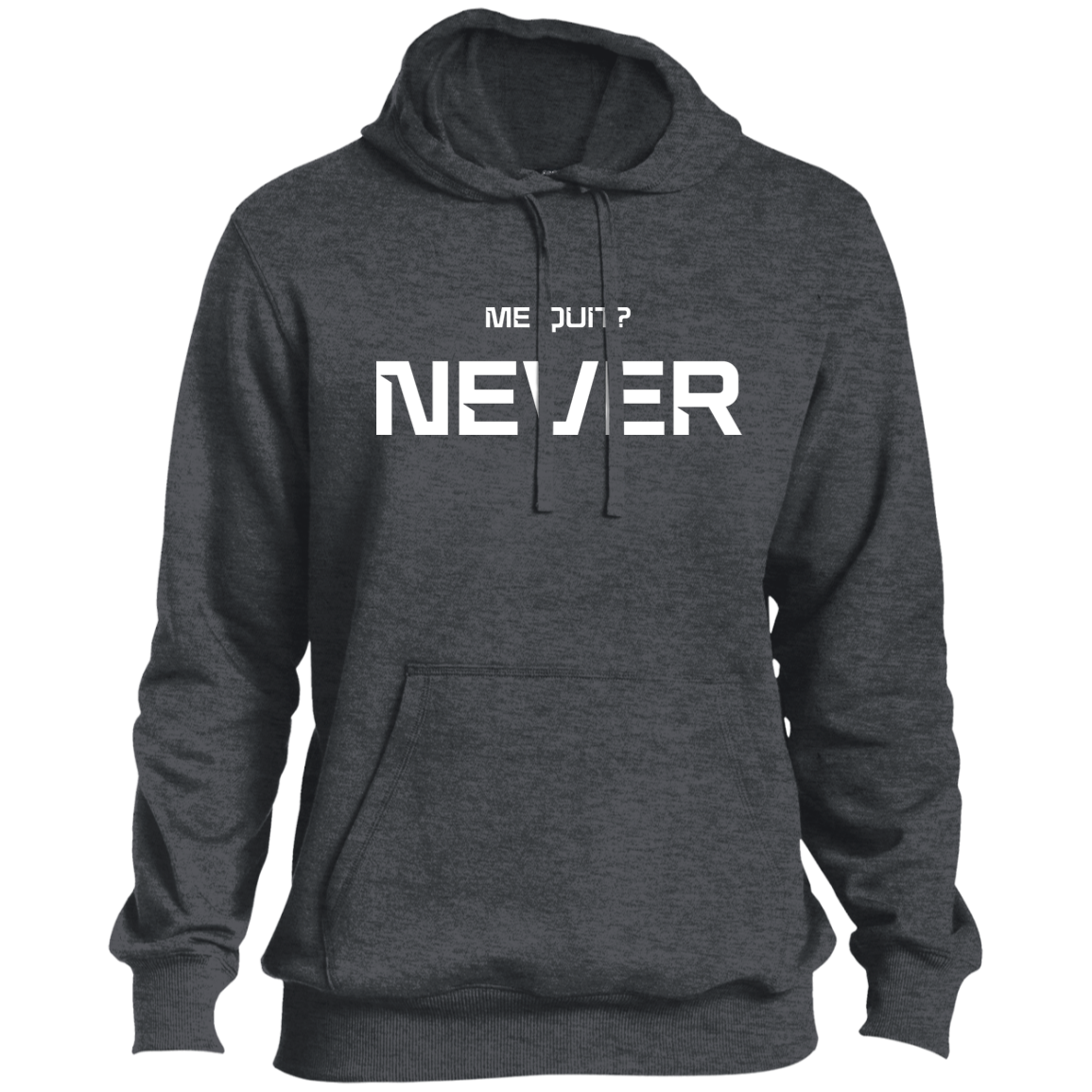 Me Quit? Pullover Hoodie