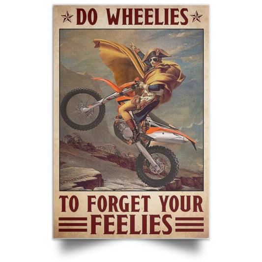 DO WHEELIES POSTER NO FRAME