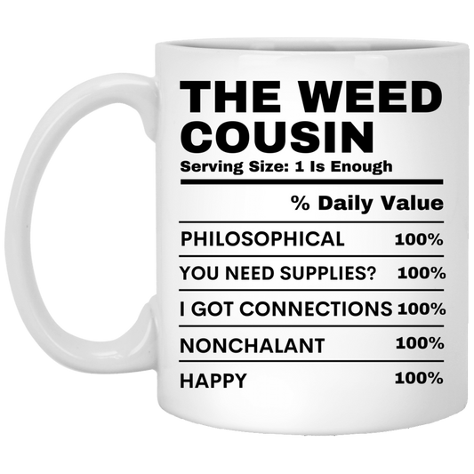 WEED COUSIN 11 oz. White Mug