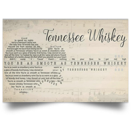 TENNESSEE WHISKEY LYRICS POSTER NO FRAME  Satin Landscape Poster