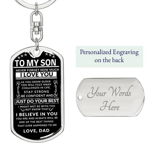 To My Son Just Do Your Best - Key Chain