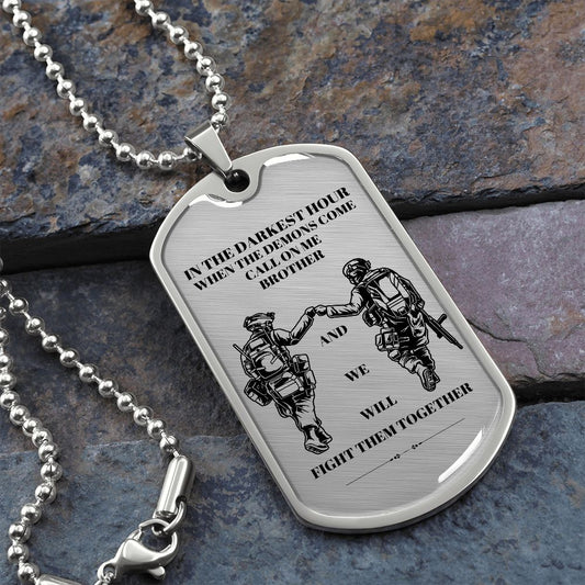 I GOT YOU BROTHER DOG TAG