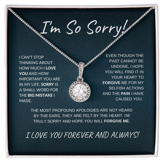 I'm Sorry -  Eternal Hope Necklace