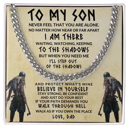 TO MY SON NEVER FEEL ALONE - Cuban Link Chain-n