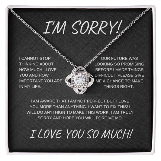 I'm Sorry -   Love Knot Necklace