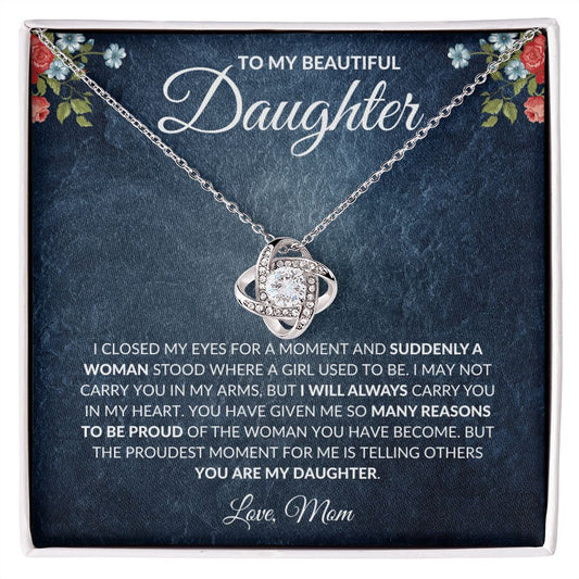 TO MY BEAUTIFUL DAUGHTER - LOVE KNOT NECKLACE