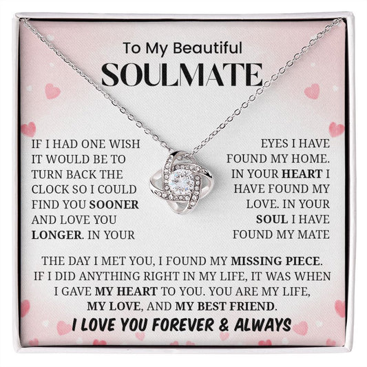 To My Beautiful Soulmate- Love Knot Necklace, Great Gift for Birthday, and Valentines Day