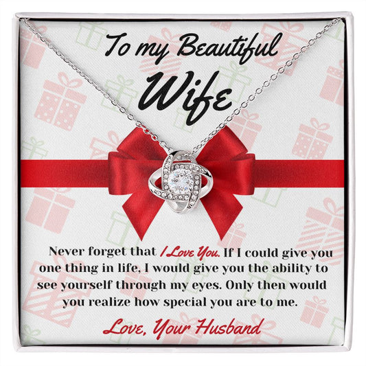 To My Wife - Never Forget That I Love You