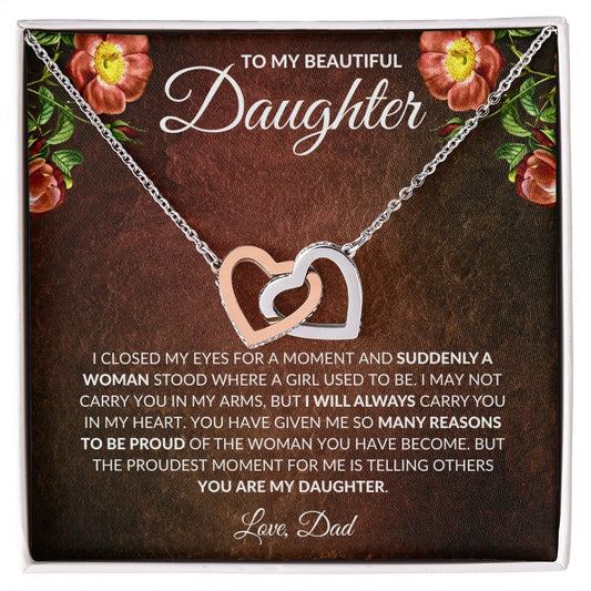 For my Beautiful Daughter from Dad- Interlocking Hearts