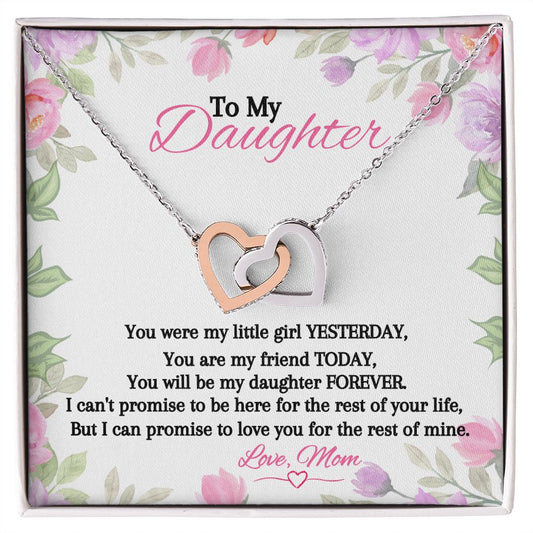 Daughter - Yesterday, Today, Forever-Interlocking Hearts  from Mom
