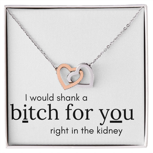 Novelty Gift for Friend, Sister, or Best Friend- Woman Necklace I'd Shank a Bitch for You Funny Birthday Gift or Christmas gift-2