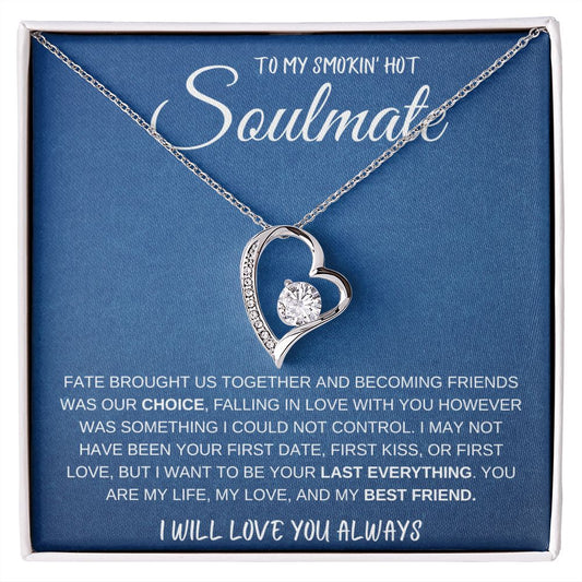 To My Smokin Hot Soulmate - Forever Love Necklace